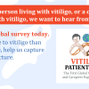 Vitiligo Patient Views survey